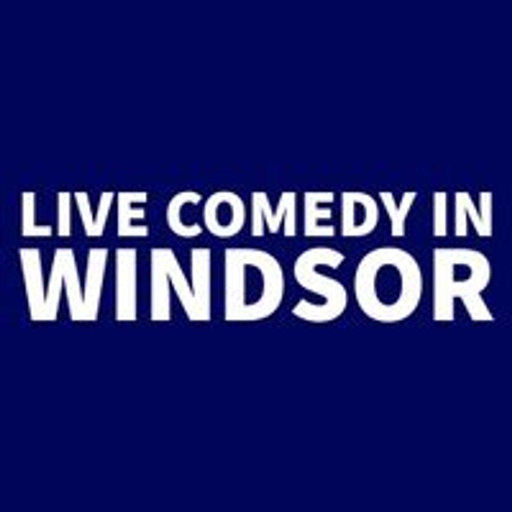 Live Comedy in Windsor