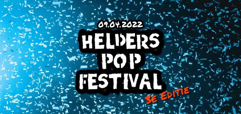 HELDERS POP FESTIVAL 3e editie