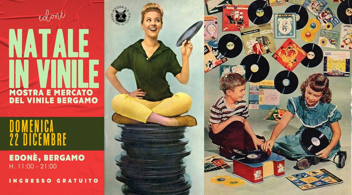 NATALE IN VINILE - Mostra e mercato del vinile all'Edon\u00e9!