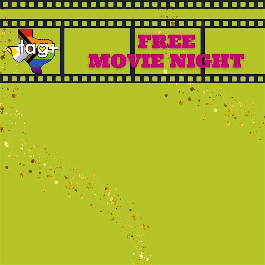 TAG+ Movie Night