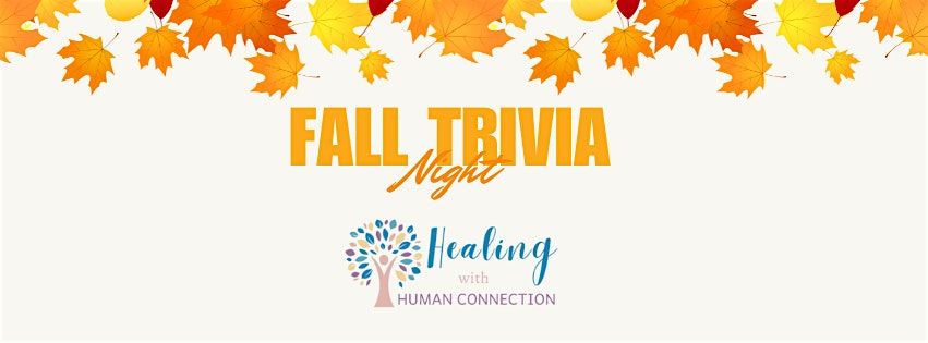 Healing With Human Connection Fall Trivia Night