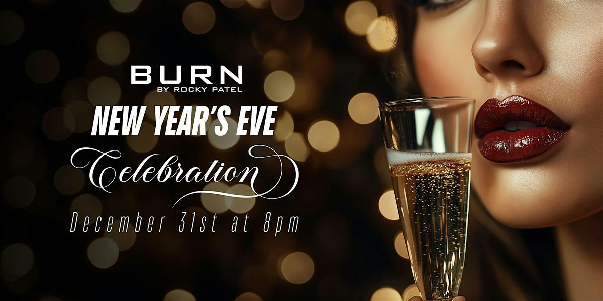 New Year's Eve Celebration at BURN! \/\/ BURN Naples