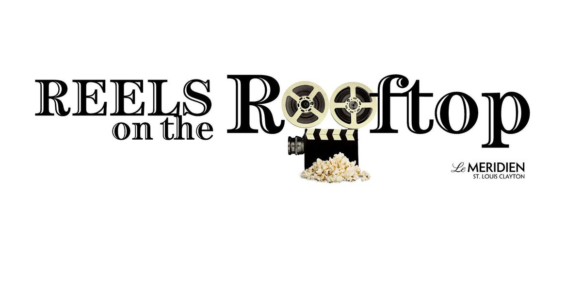 Reels on the Rooftop 2025