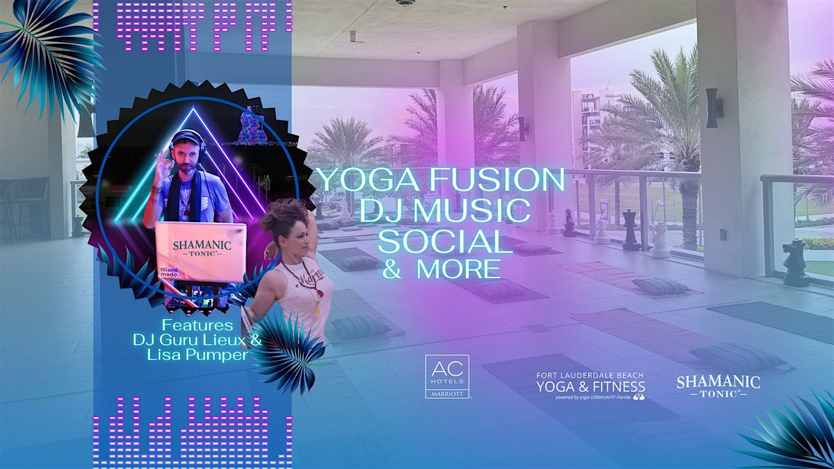 Elevated Yoga Fusion & Live DJ Music + Social\/ Resort Day Pass Option @ AC