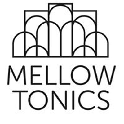 Mellow Tonics
