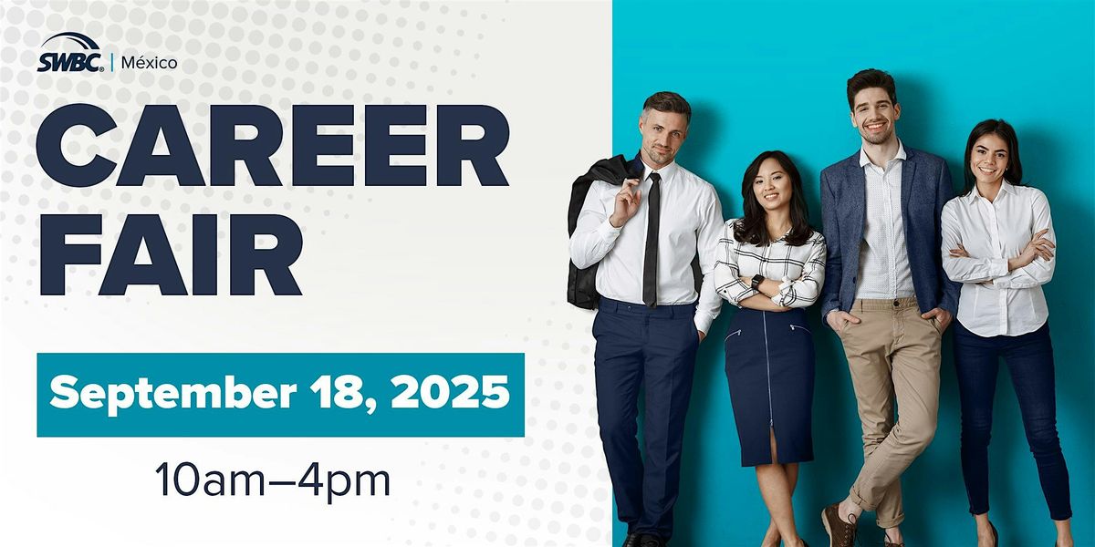 SWBC Mexico Career Fair: Hiring Bilingual Payment Reminders