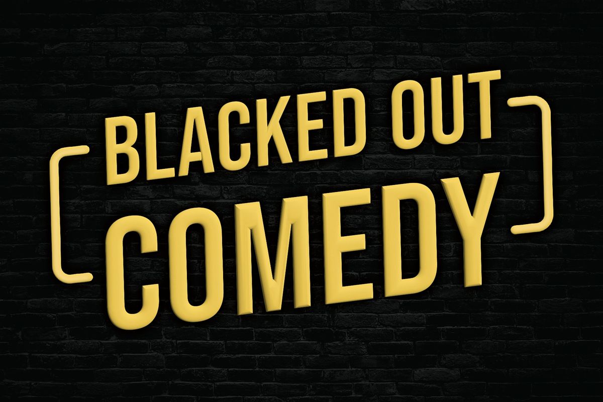 Blacked Out Comedy: Comedy on the Rocks with Ivana Bonetti & Friends