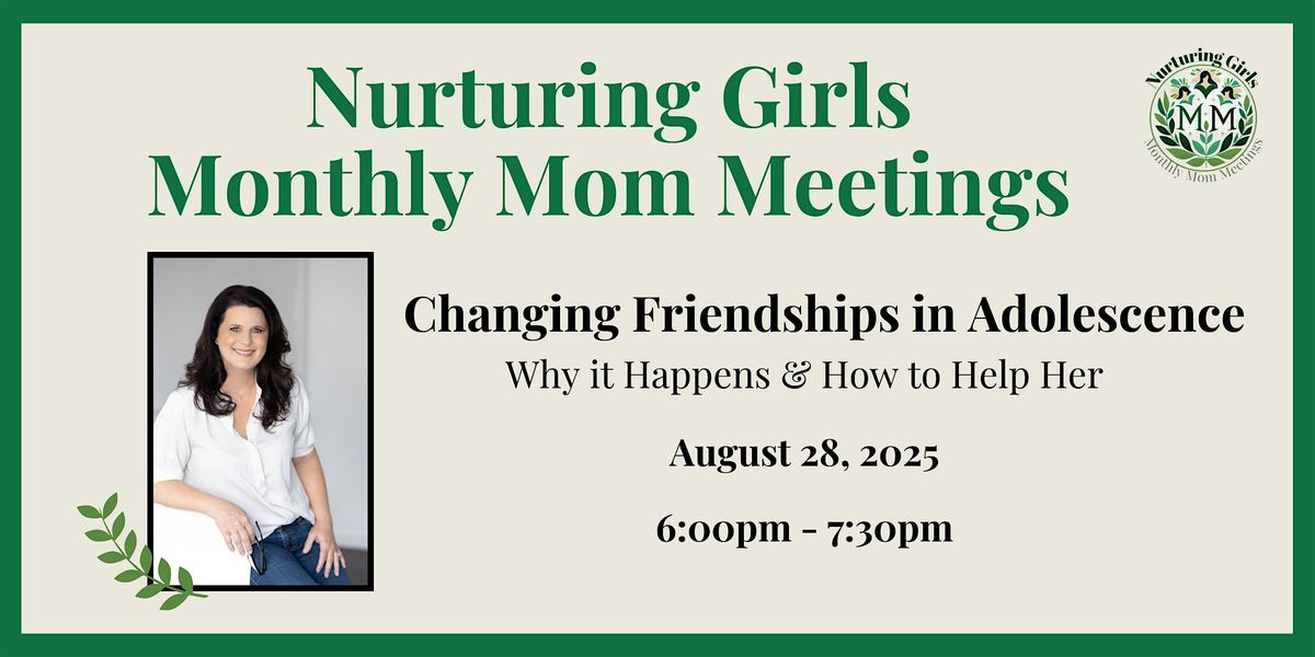 Nurturing Girls Monthly Meeting for Moms