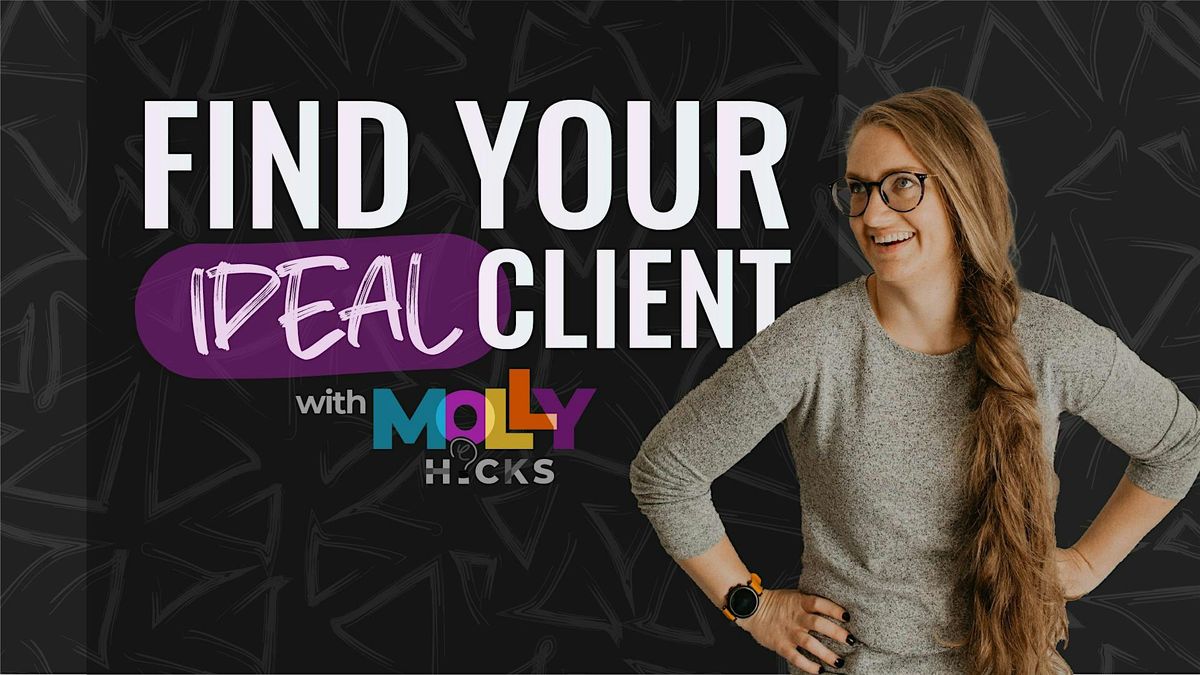 Find Your Ideal Client