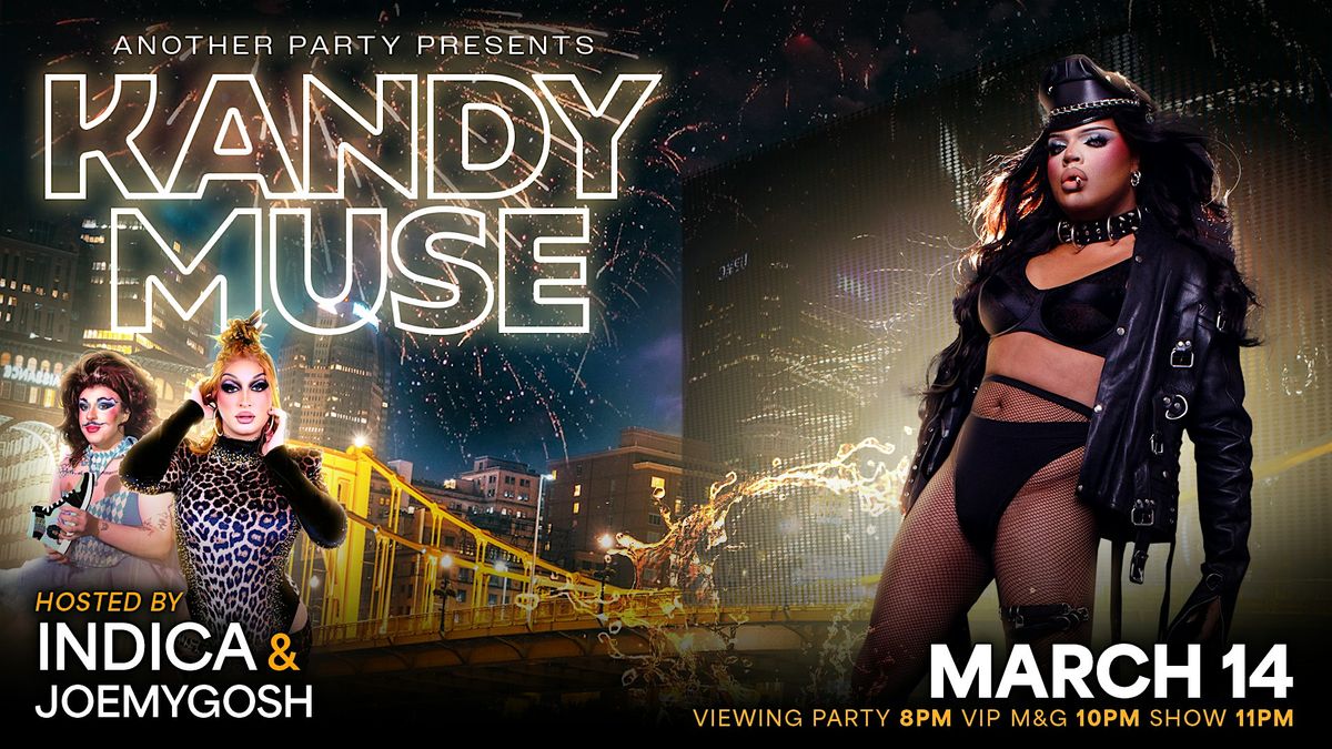 ANOTHER PARTY: KANDY MUSE!