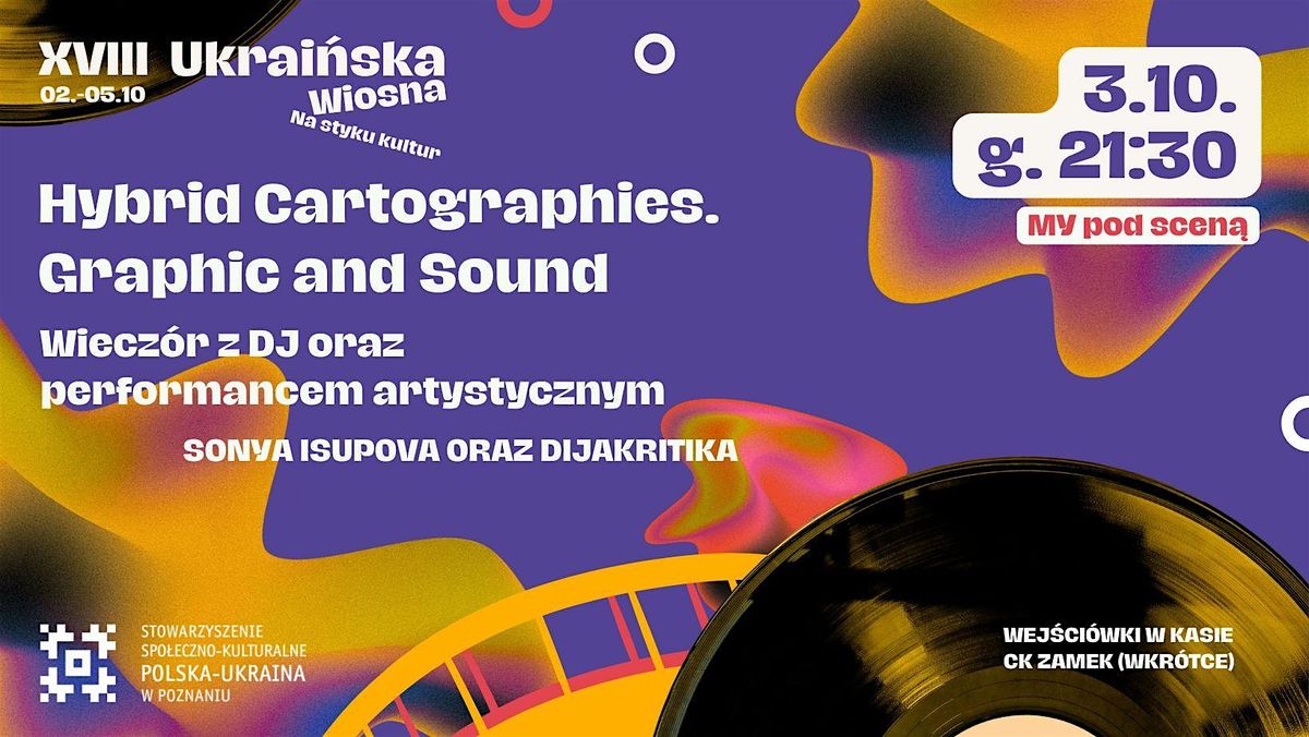 DJ koncert i performance \u201eHybrid Cartographies. Graphic and Sound\u201d