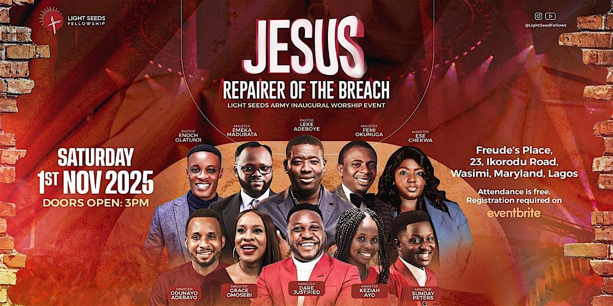 JESUS - THE REPAIRER OF THE BREACH