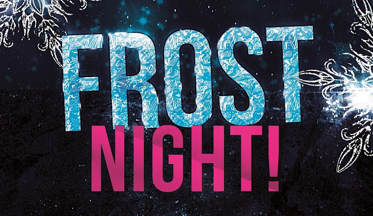 17+ | QUEENS FROST NIGHT 2025 | WINTER SEMESTER KICKOFF PARTY!