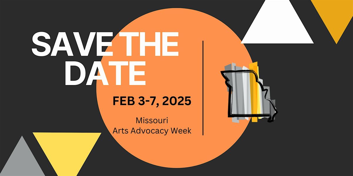 2025 MO Arts Advocacy Week- Day at the Capitol