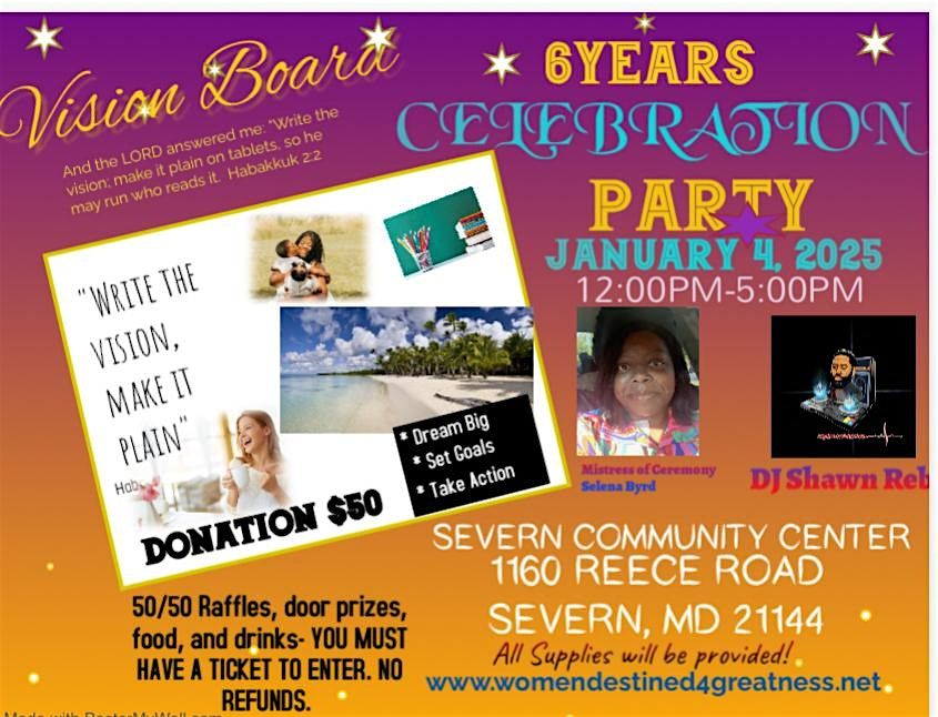 Vision Board Party and Women Destined 4 Greatness Inc. 6th year Celebration