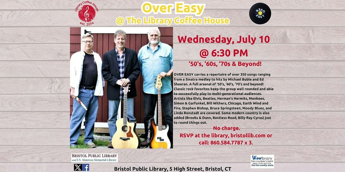 Over Easy @ The Library Coffee House