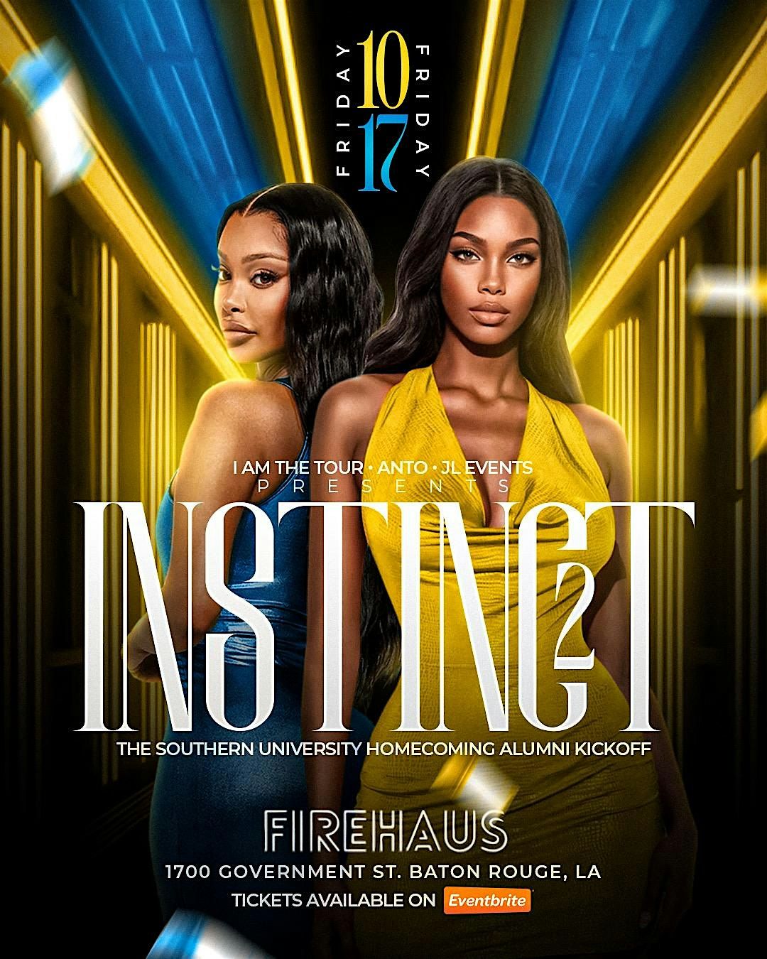 ANTO X I Am The Tour presents: INSTINCT 2 THE SU ALUMNI Homecoming KICKOFF