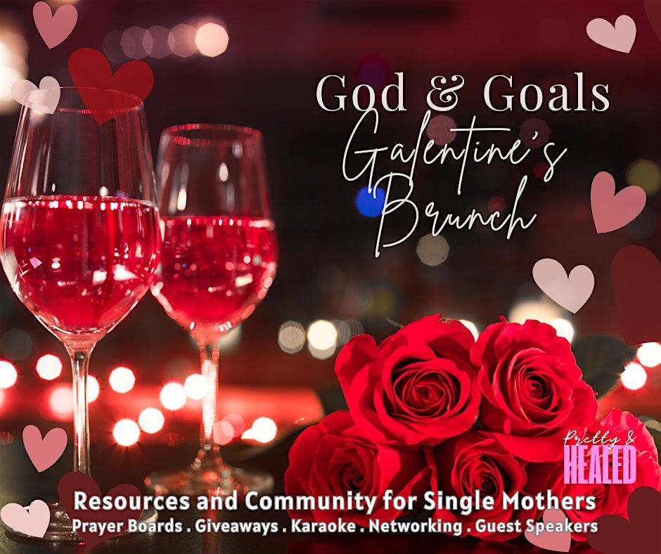 God & Goals Galentines Brunch