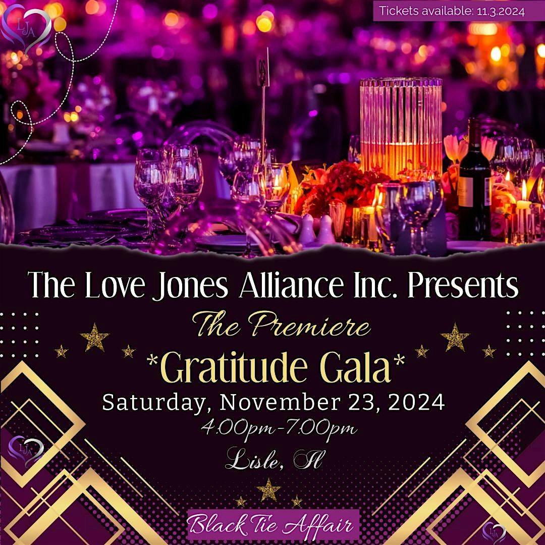 The Love Jones Alliance Presents; The Premiere Gratitude Gala