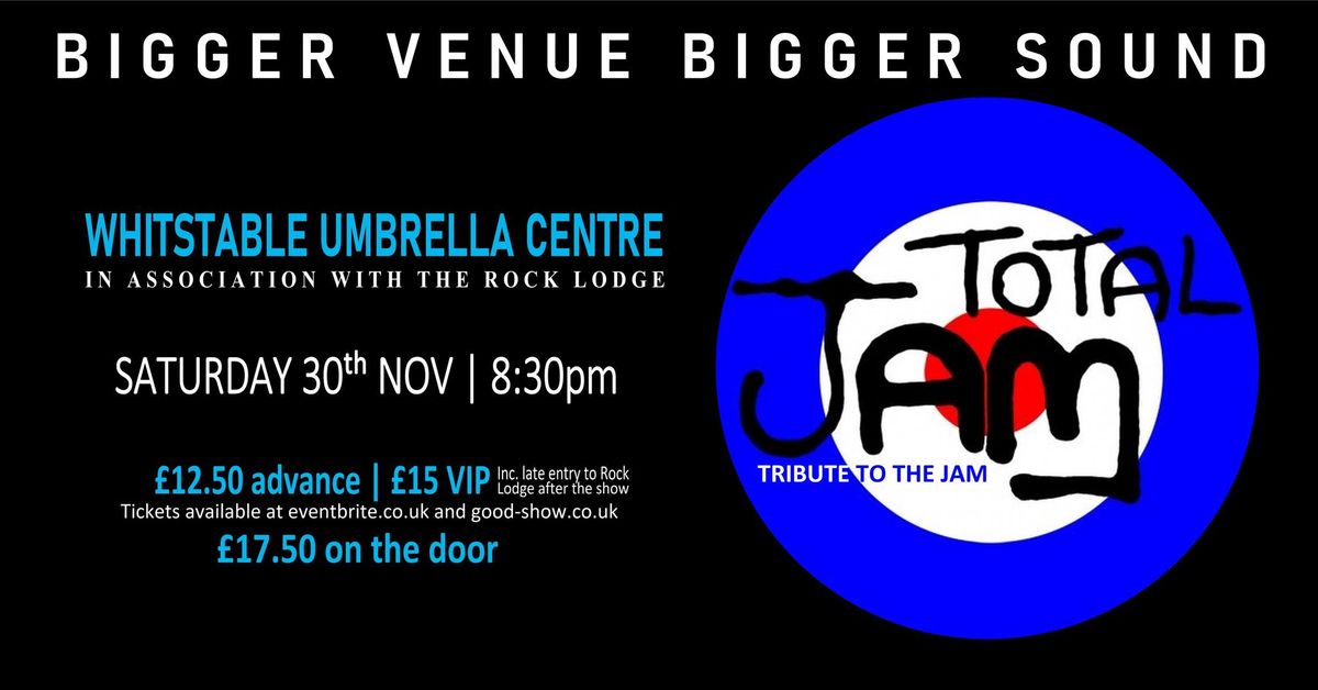 Total Jam (Tribute to the Jam) in Whitstable. Saturday 30th November