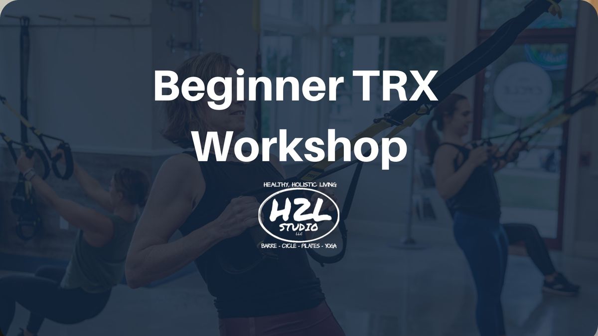 FREE: Beginner TRX Class