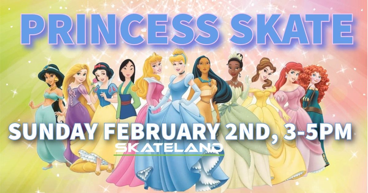 Princess Skate at Skateland