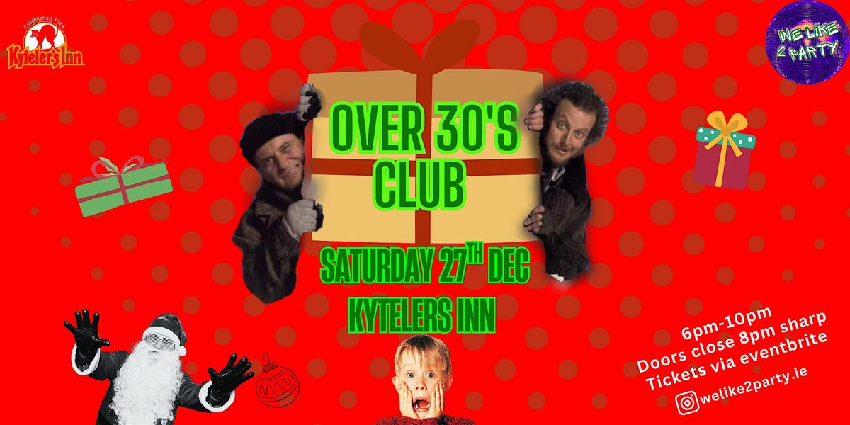 Over-30s Club at Kyteler's Inn, Kilkenny December 27th