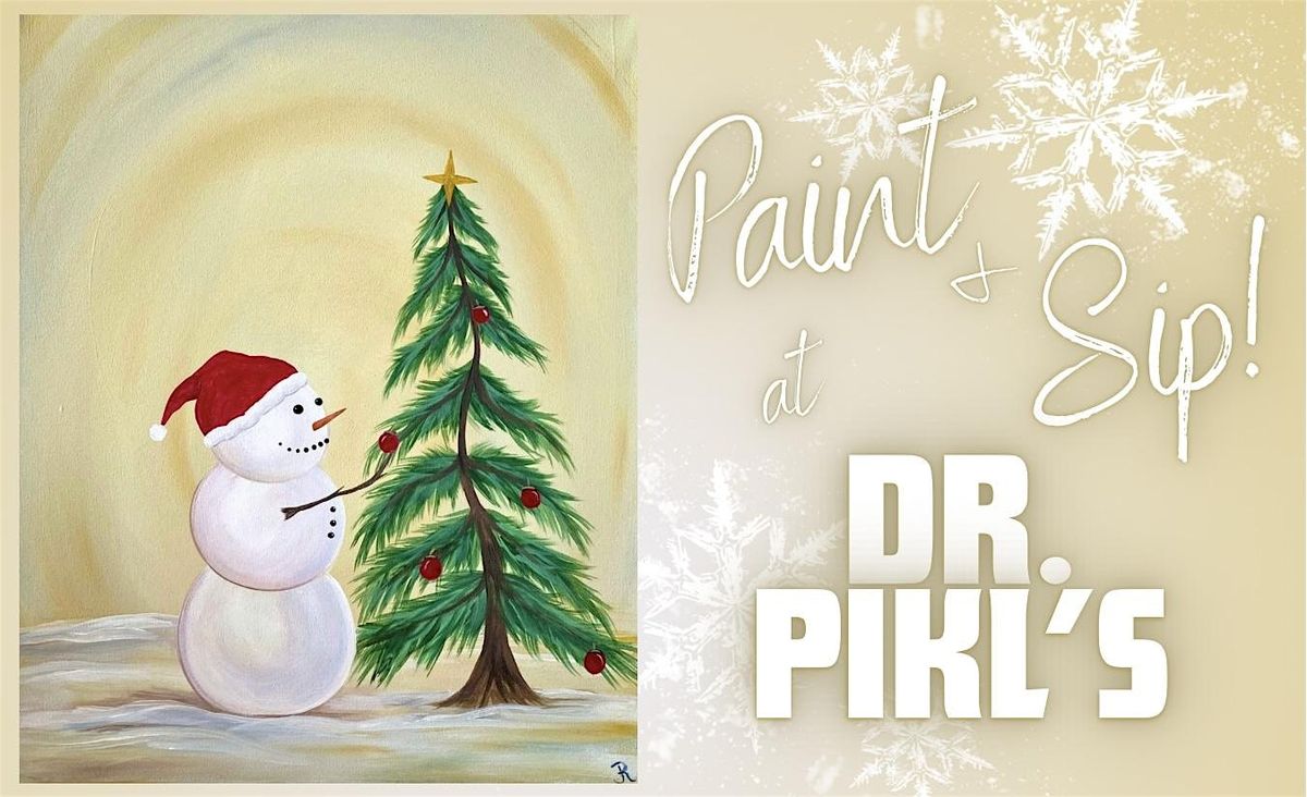 Christmas Paint & Sip at Dr. Pikl\u2019s Lounge!