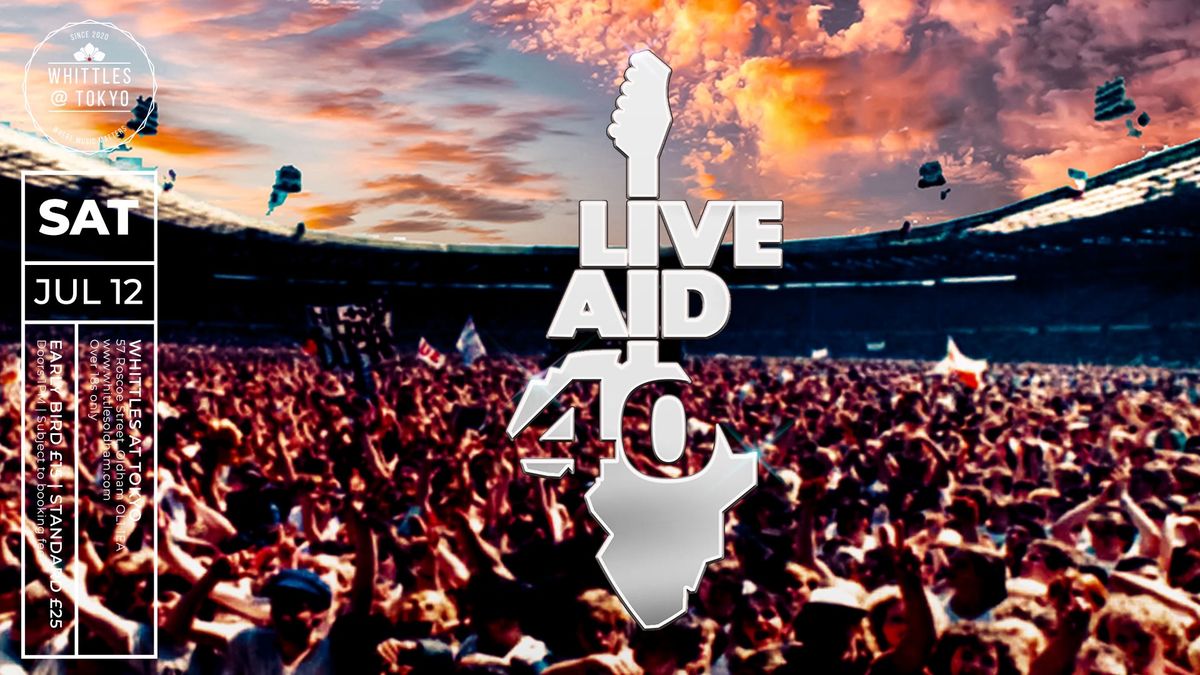 Live Aid 40 Year Anniversary Festival