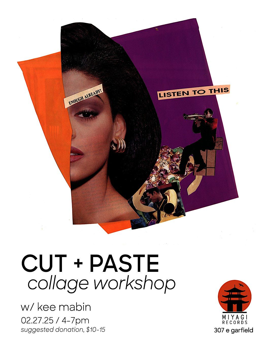 Cut + Paste Collage Workshop w\/ Kee Mabin