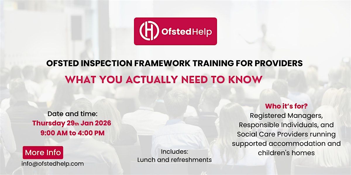 Ofsted Inspection Framework - Training For Providers