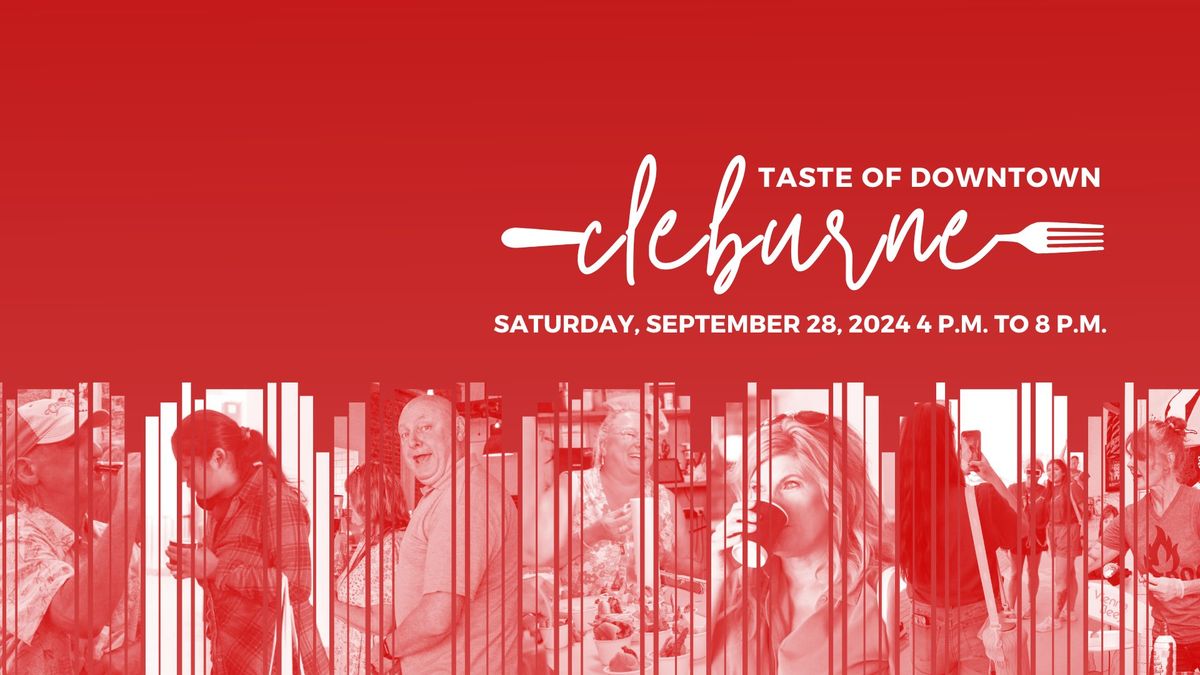 Third Annual: Taste of Downtown Cleburne
