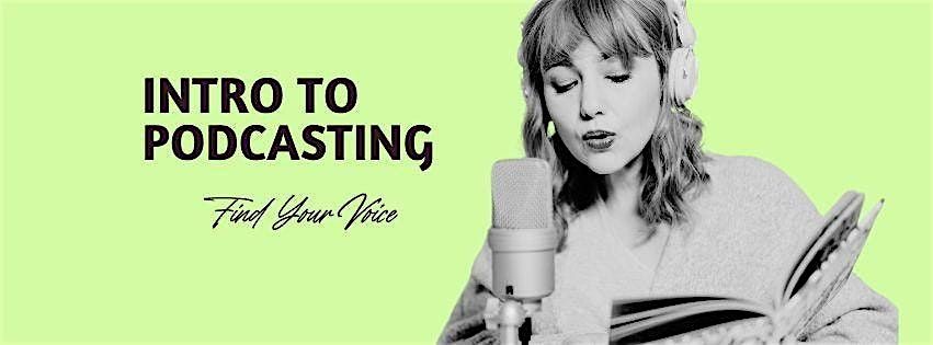 Intro to Podcasting