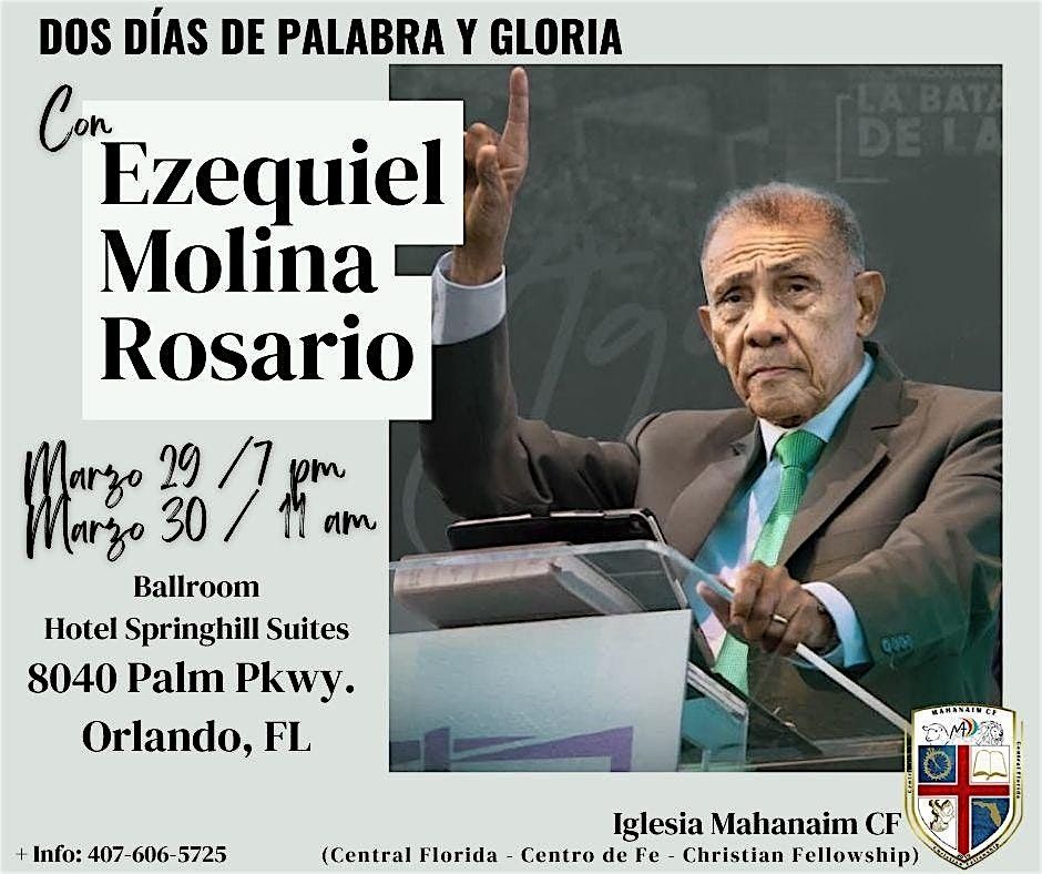 Dos d\u00edas de Palabra y Gloria - Con el Pastor Ezequiel Molina Rosario