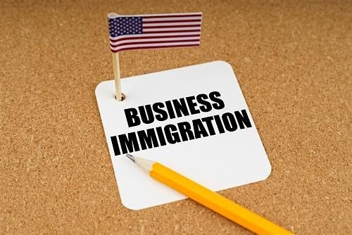 GBA: Business Immigration Basics and Trends