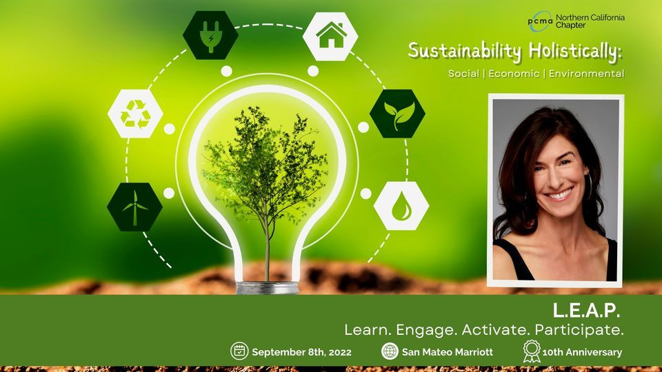 L.E.A.P. 2022 Sustainability Holistically, San Mateo Marriott San