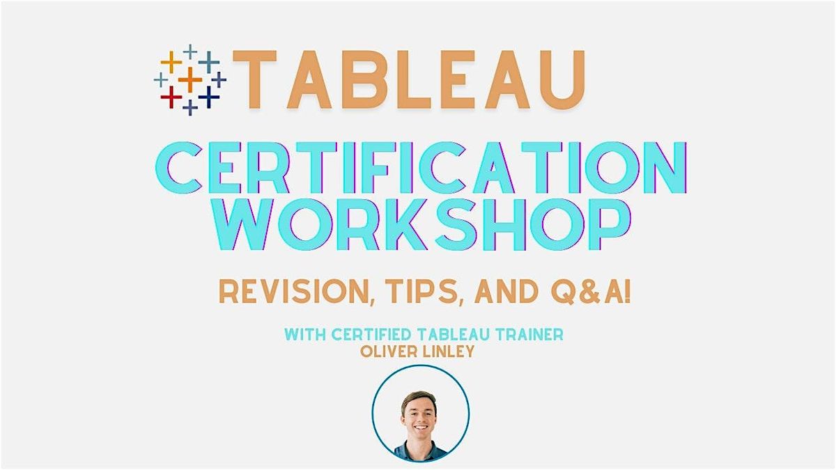 Tableau Certification Preparation Workshop