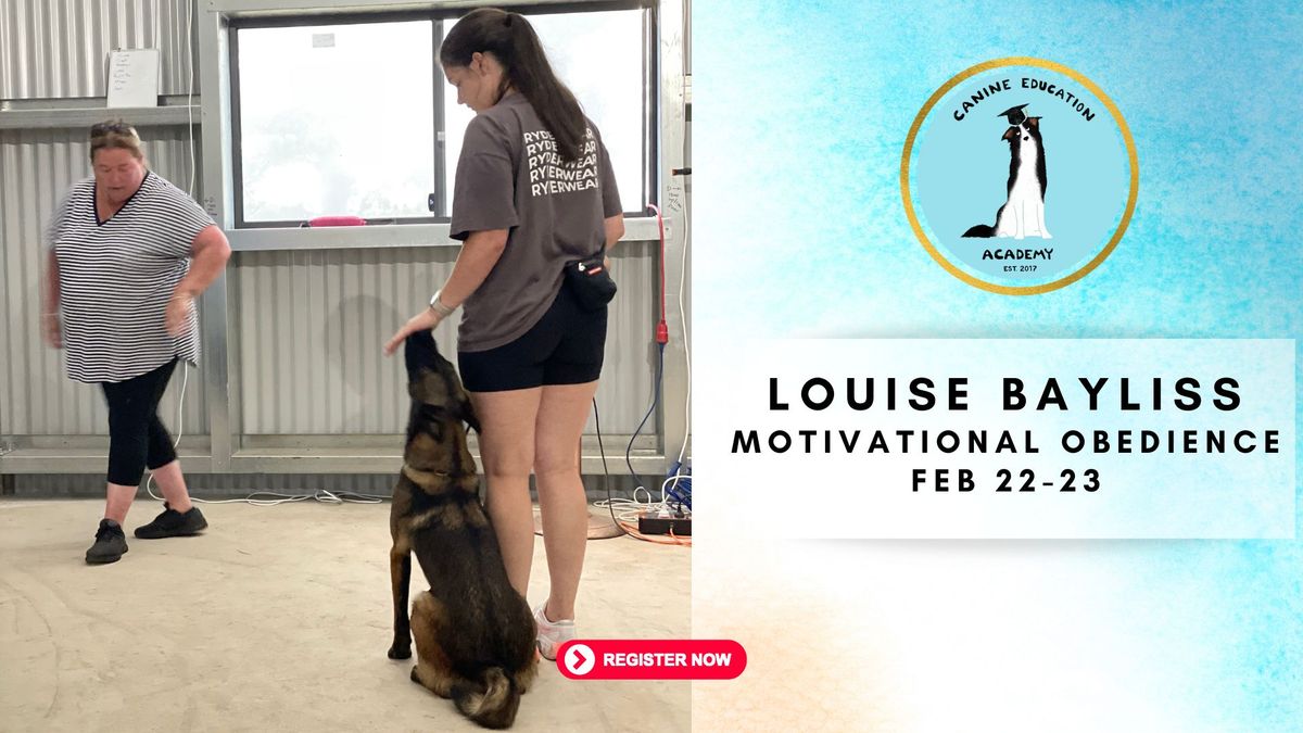 Louise Bayliss - Motivational Obedience