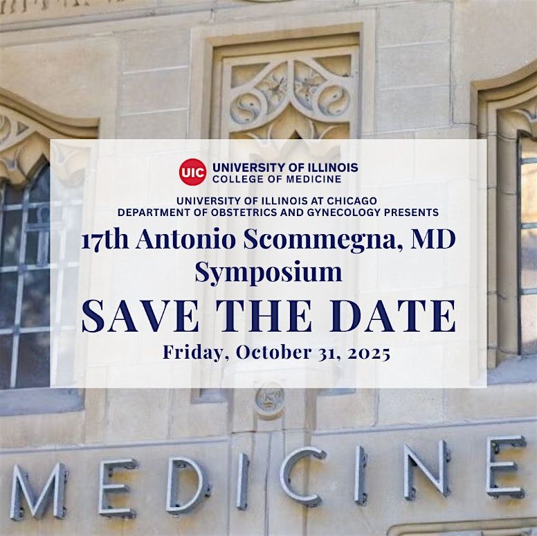 Department of Obstetrics and Gynecology 17th Annual Scommegna Symposium