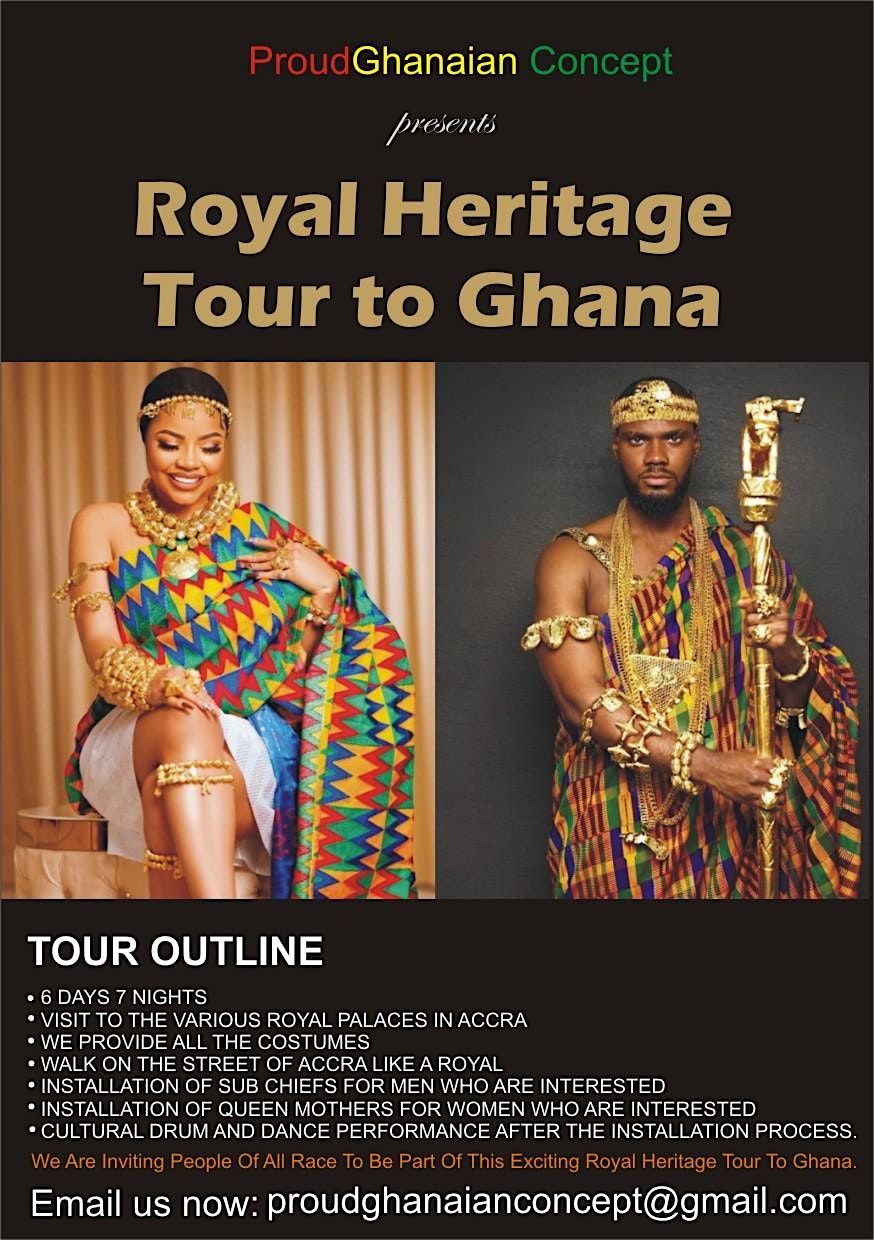 ROYAL HERITAGE TOUR TO GHANA
