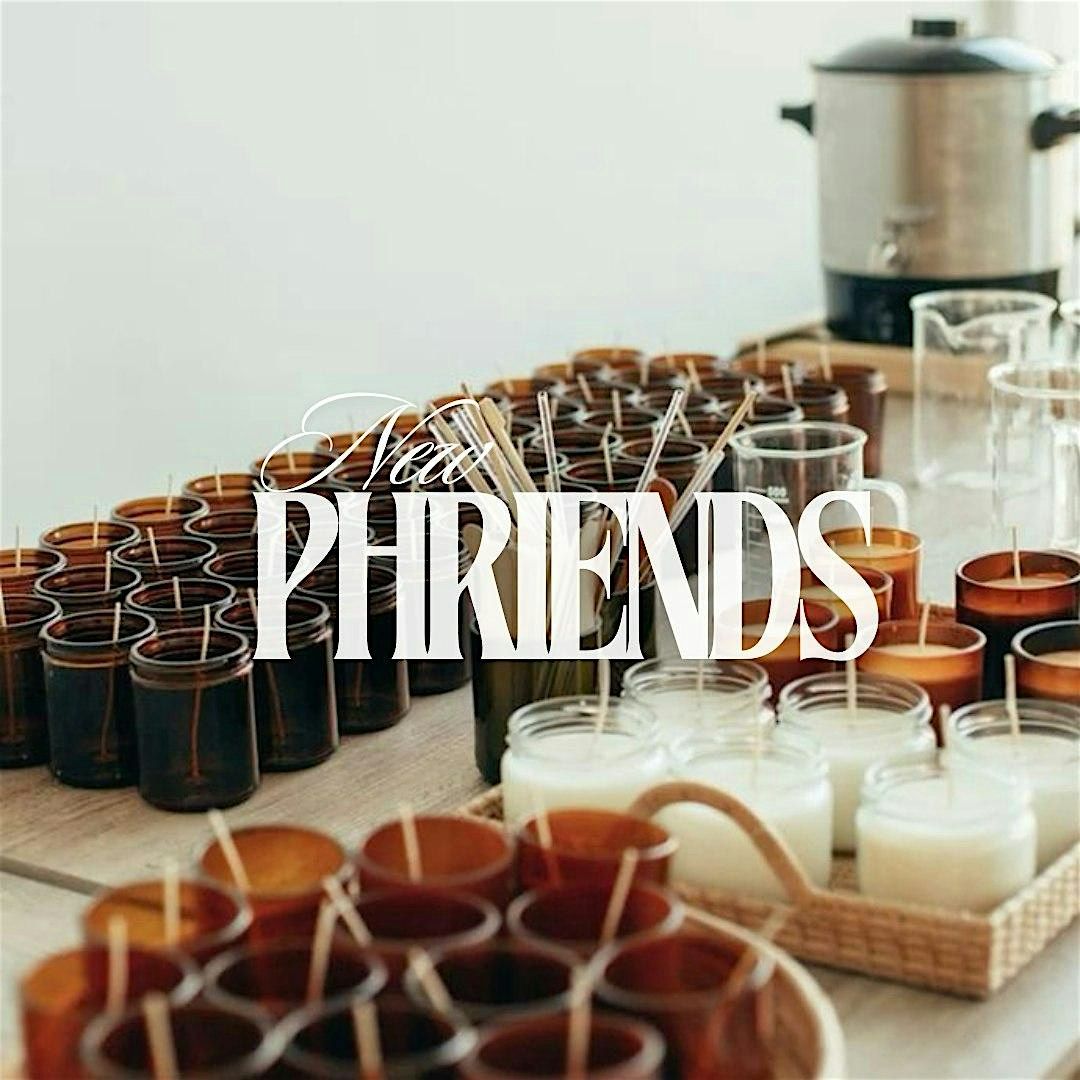 New PHriends & Flame