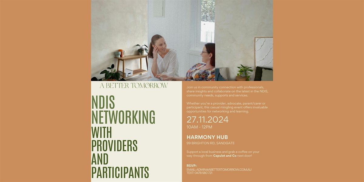 NDIS Networking event for Providers and Participants!