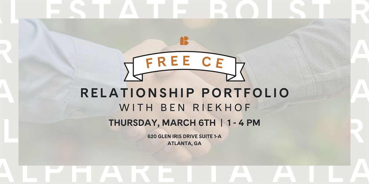 FREE CE: Relationship Portfolio with Ben Riekhof Atlanta