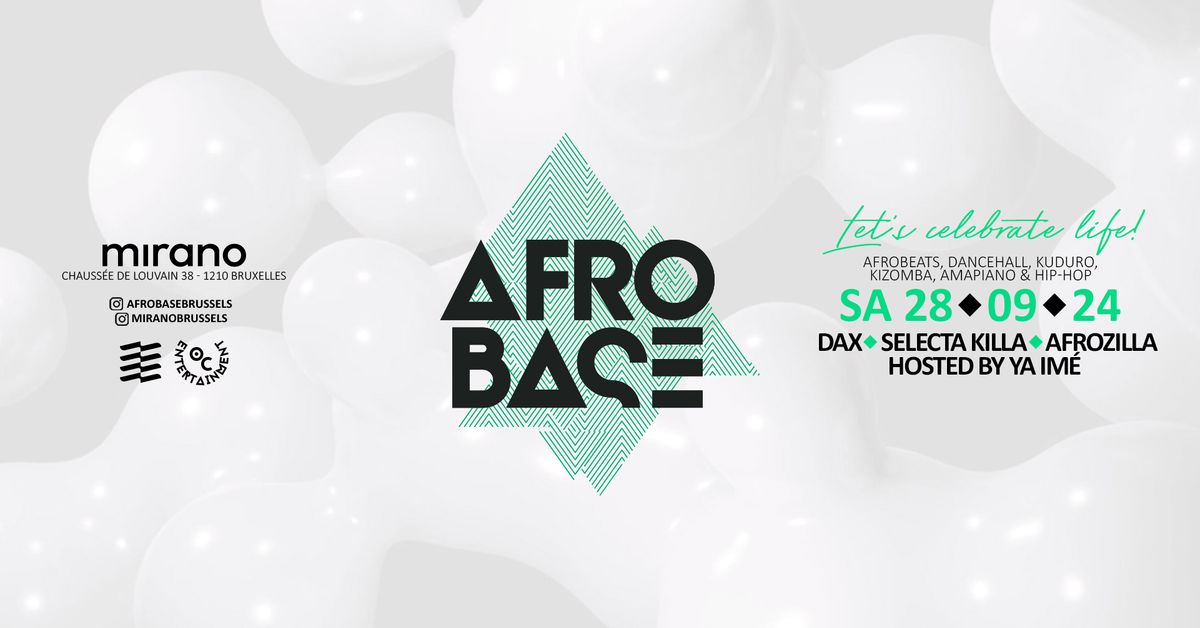 Afrobase \u2022 SAT 28.09 \u2022 MIRANO Brussels!