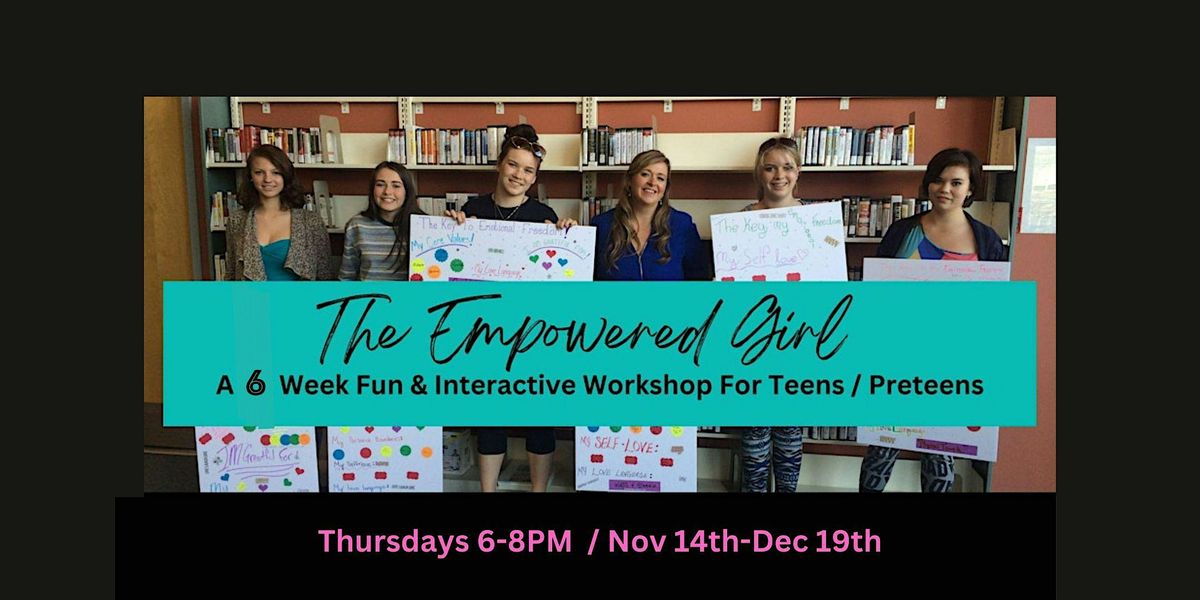 The Empowered Girl Workshop