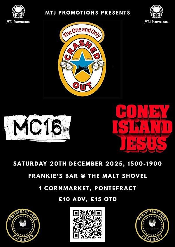 Crashed Out, MC16, Coney Island Jesus PPP # 12 (Christmas Party)