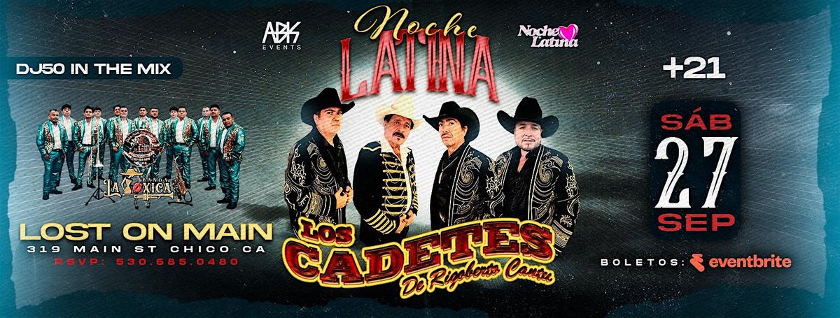 Noche Latina con Los Cadetes y Banda La Toxica