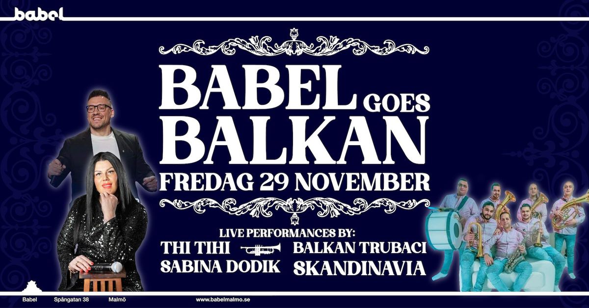 Babel goes Balkan \u2727 Fredag 29 nov p\u00e5 Babel \u2727 LIVE performance!