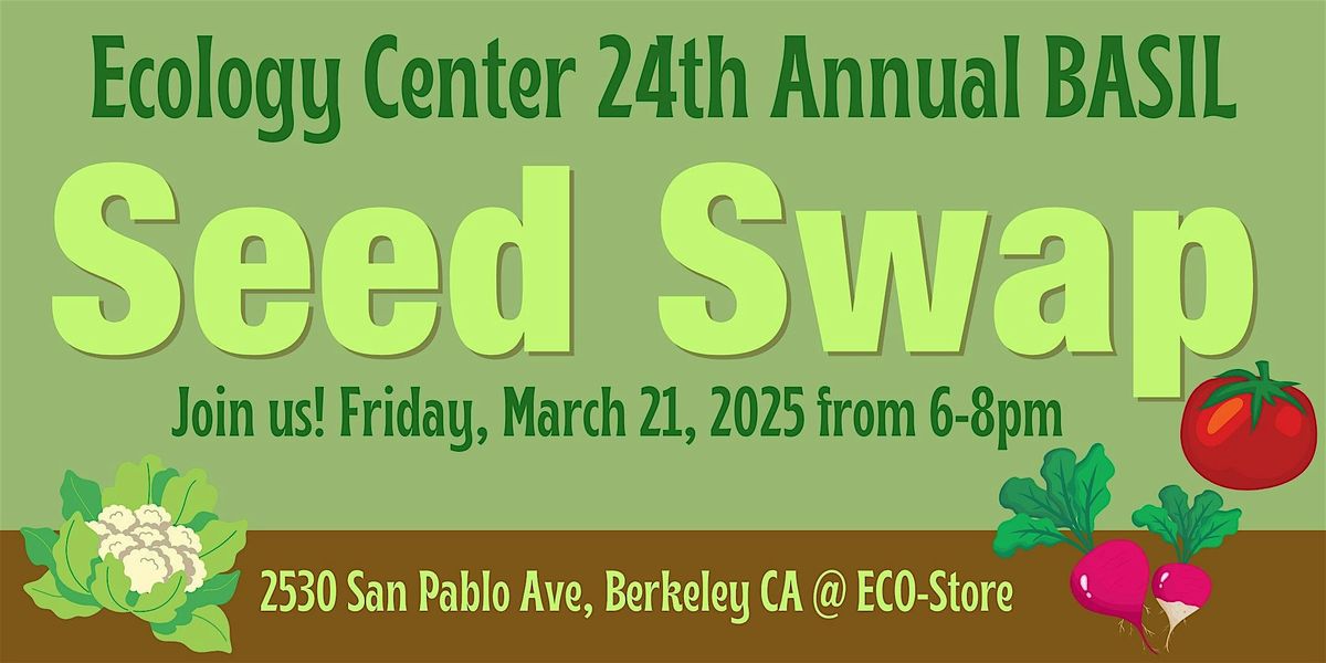 Ecology Center 24th Annual Seed Swap