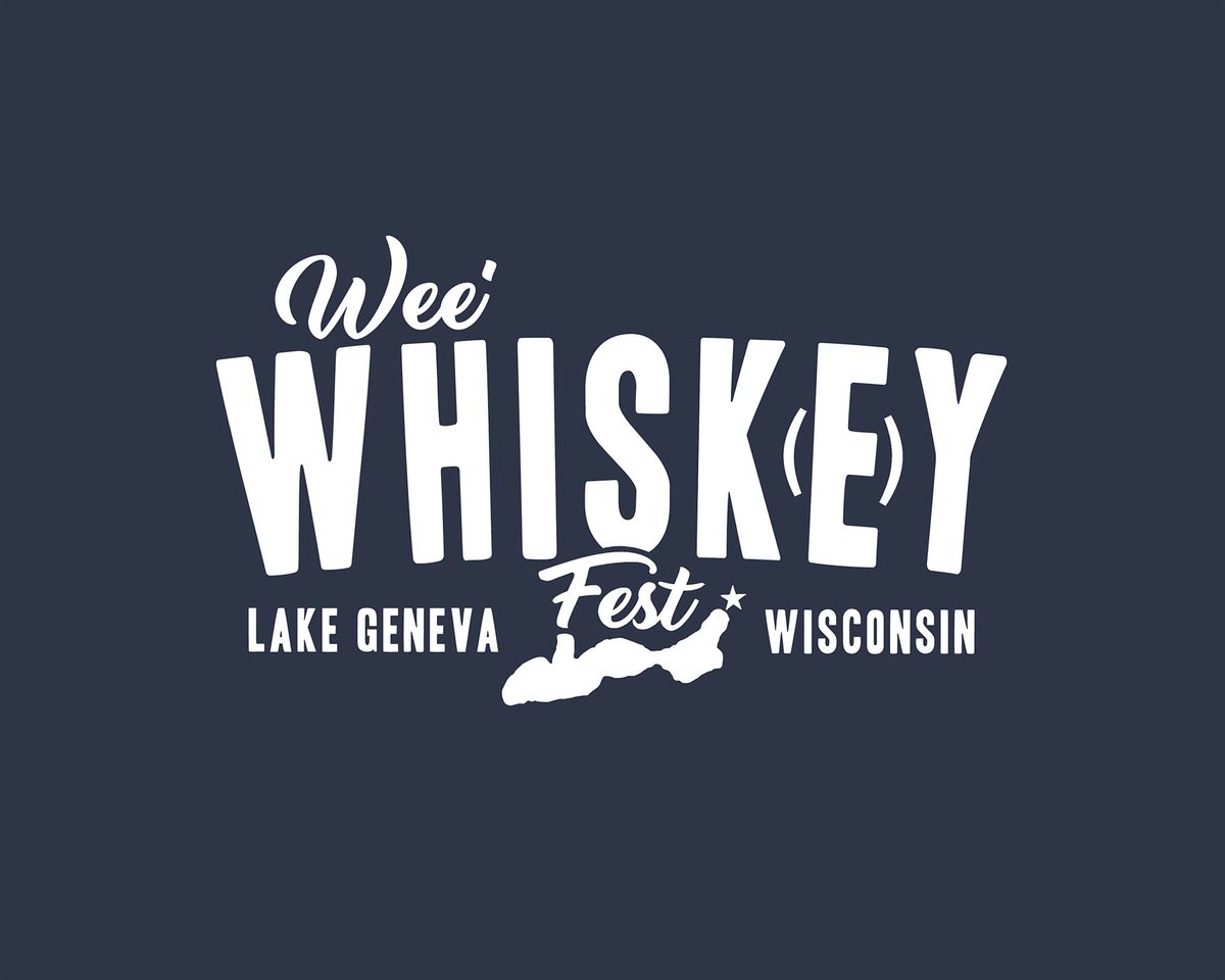 Wee Whiskey Fest - Lake Geneva 2025